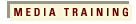 Media Training